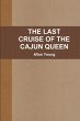 THE LAST CRUISE OF THE CAJUN QUEEN - Bild 1