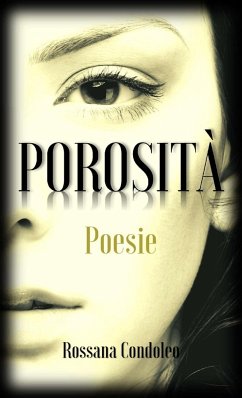 Porosità - Condoleo, Rossana