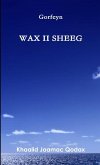 WAX II SHEEG