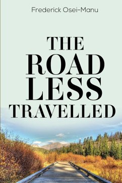 The Road Less Travelled - Osei-Manu, Frederick