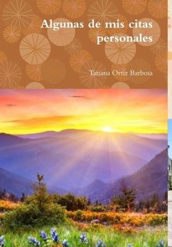 Algunas de mis citas personales - Ortiz Barbosa, Tatiana