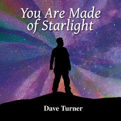 You Are Made of Starlight - Turner, Dave