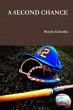 A SECOND CHANCE - Bild 1