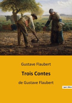 Trois Contes - Flaubert, Gustave