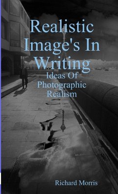 Realsitic Image's In Writing - Morris, Richard