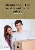 Moving Out - The survive and thrive guide 2