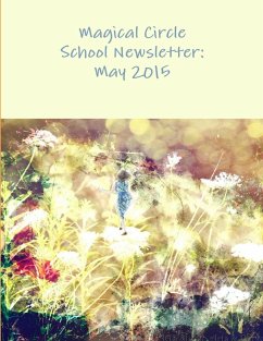 The Magical Circle School Newsletter - Criswell, Colleen