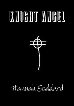 Knight Angel - Goddard, Hannah