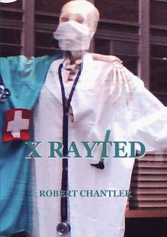 X RAYTED - Chantler, Robert