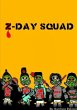 Z-Day Squad - Bild 1