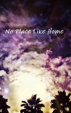 No Place Like Home - Rose, A.