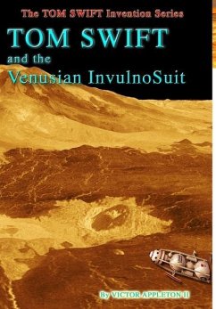 24-Tom Swift and the Venusian InvulnoSuit (HB) - Appleton Ii, Victor