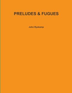 PRELUDES & FUGUES - Ryskamp, John