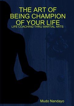 the art of being champion of your life - Nandayo, Mudo