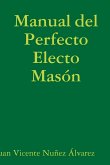 Manual del Perfecto Electo Masón