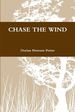 CHASE THE WIND - Petersen Potter, Dorian