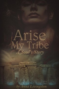 Arise My Tribe - Livingston, Anna