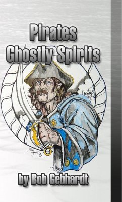 Pirates Ghostly Spirits - Gebhardt, Bob