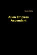 Alien Empires Ascendant - Bild 1