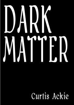 Dark Matter - Ackie, Curtis