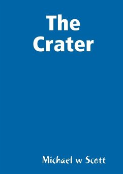 The Crater - Scott, Michael W