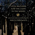 LITTLE RACCOON AND THE LIGHT IN THE WOODS