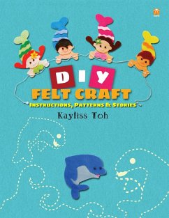 DIY Felt Craft Book - Toh, Kayliss