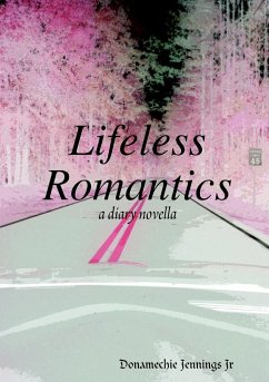 Lifeless Romantics - Jennings Jr, Donamechie