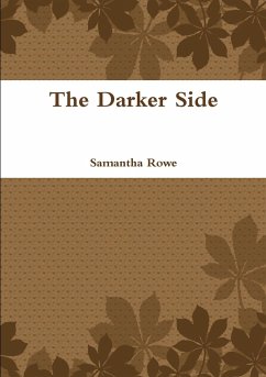 The Darker Side - Rowe, Samantha