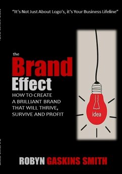 The Brand Effect - Gaskins Smith, Robyn