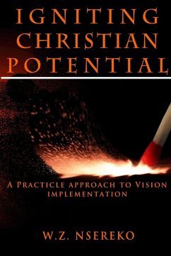 Igniting Christian Potential - Nsereko, W. Z.