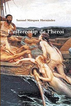 L'estereotip de l'heroi - Márquez Hernández, Samuel