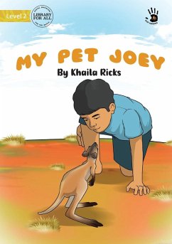 My Pet Joey - Our Yarning - Ricks, Khaila