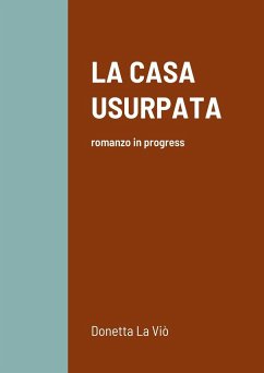 LA CASA USURPATA - La Viò, Donetta