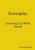 Screenplay - Growing Up With Stitch