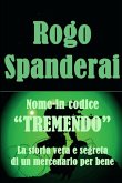 Nome in Codice "TREMENDO"