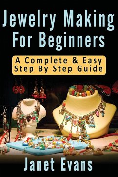 Jewelry Making For Beginners - Evans, Janet