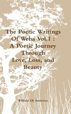 The Poetic Writings Of Weba Vol.1 - Anderson, William