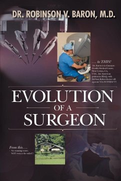Evolution of a Surgeon - Baron, Robinson V.