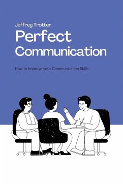 Perfect Communication - Trotter, Jeffrey