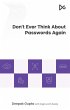 Don't Ever Think About Passwords Again... - Bild 1