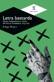 Letra bastarda (eBook, ePUB)