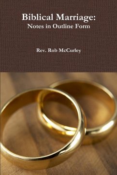 Biblical Marriage - McCurley, Rob