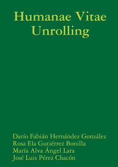 Humanae Vitae Unrolling - Hernández González, Darío Fabián; Gutiérrez Bonilla, Rosa Ela; Ángel Lara, María Alva