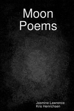 Moon Poems - Lawrence, Jasmine; Henrichsen, Kris