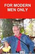 FOR MODERN MEN ONLY - Bild 1