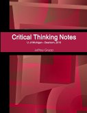 Critical Thinking Notes, Jeffrey Grupp, U. of Michigan - Dearborn