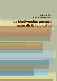 La biodiversità - Sofo, Adriano; Gaudiano, Rosa Maria
