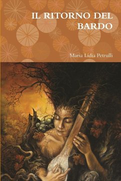 IL RITORNO DEL BARDO - Petrulli, Maria Lidia