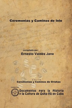 Ceremonias y Caminos de Inle - Valdés Jane, Ernesto